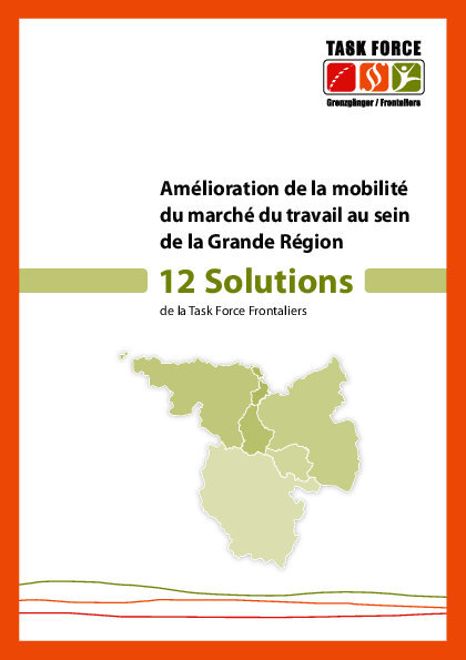 Amélioration de la mobilité du marché du travail au sein de la Grande Région - 12 Solutions -  (01/2014)