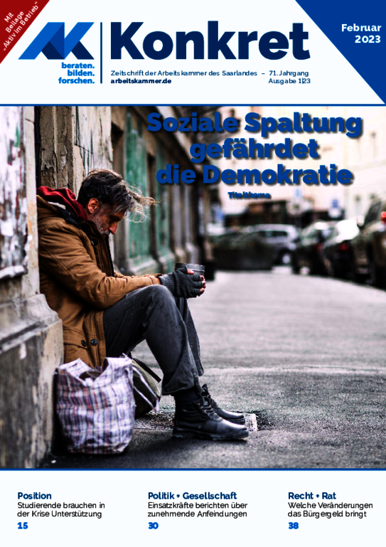 Soziale Spaltung gefährdet die Demokratie Soziale Spaltung gefährdet die Demokratie - AK-Konkret, Heft 1 (Februar 2023)
