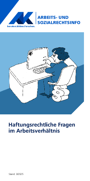 Haftungsrechtliche Fragen im Arbeitsverhältnis Haftungsrechtliche Fragen im Arbeitsverhältnis - Arbeits- und Sozialrechtsinfo, 03/2025
(barrierefreie PDF)