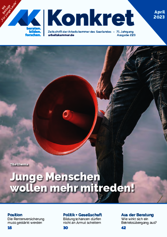 Junge Menschen wollen mehr mitreden Junge Menschen wollen mehr mitreden - AK-Konkret, Heft 2 (April 2023)
