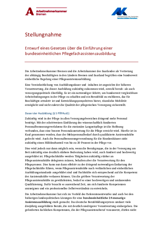 Gemeinsame Stellungnahme der Arbeitskammer des Saarlandes und der Arbeitnehmerkammer Bremen vom 16. Juli 2025 (PDF nicht barrierefrei) - Stellungnahme zum Entwurf eines Gesetzes über die Einführung einer bundeseinheitlichen Pflegefachassistenzausbildung (PDF nicht barrierefrei)