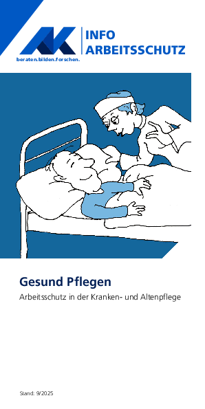 Gesund pflegen (PDF) Gesund pflegen (PDF) - Arbeits- und Sozialrechts-Info, Stand 1/2023