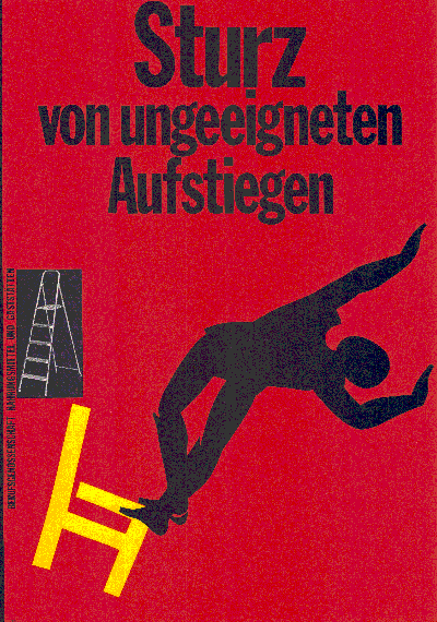 Schriftzug "Sturz von ungeeigneten Aufstiegen", Zeichnung von Person, die von einem Stuhl fällt, Leiter im Hintergrund